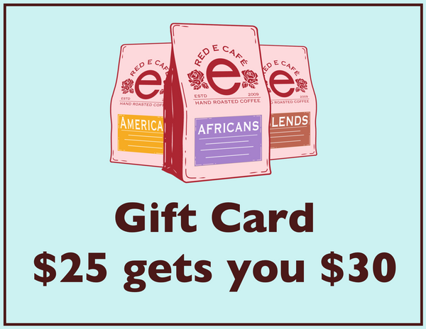 Gift Card - $25 = $30